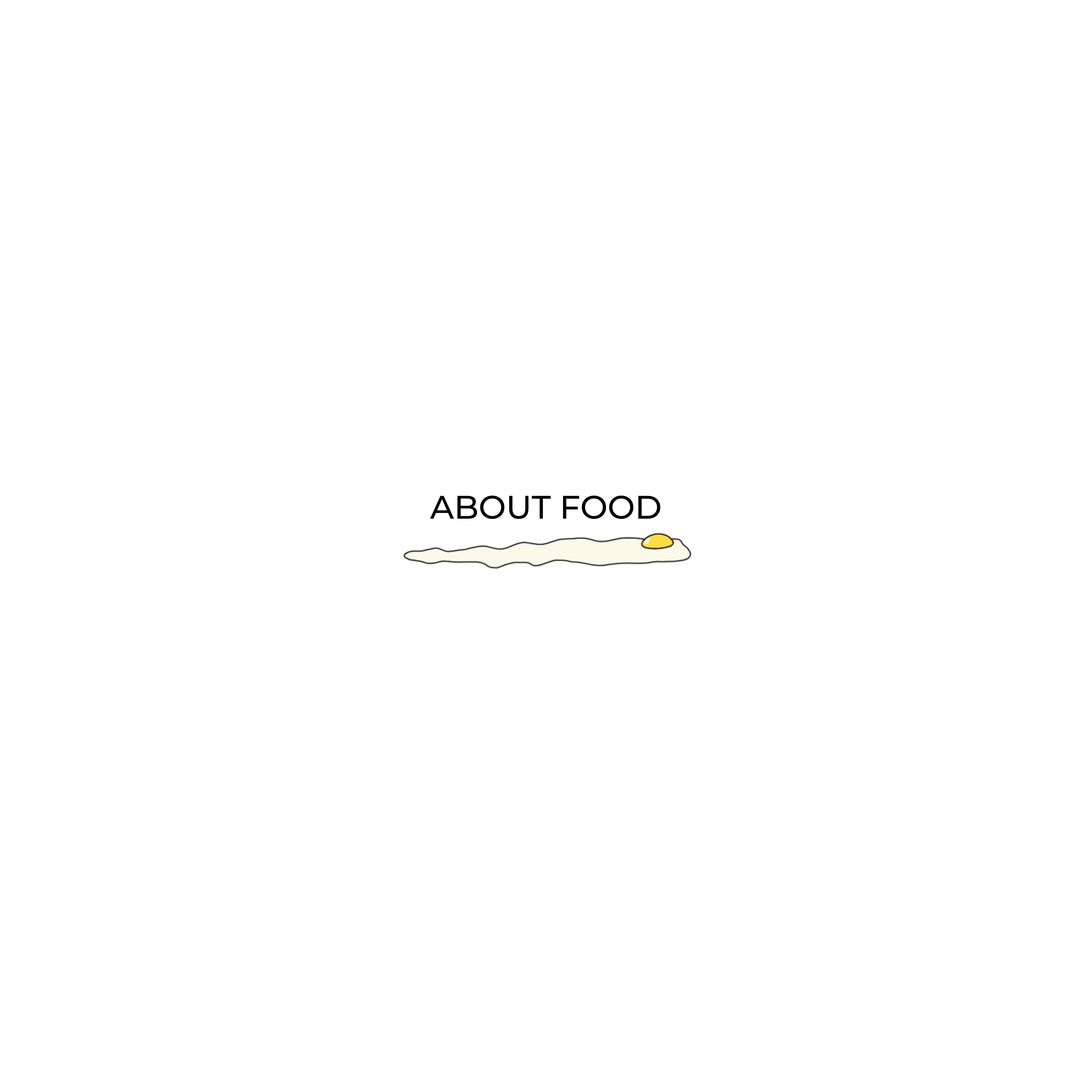 ABOUT FOOD