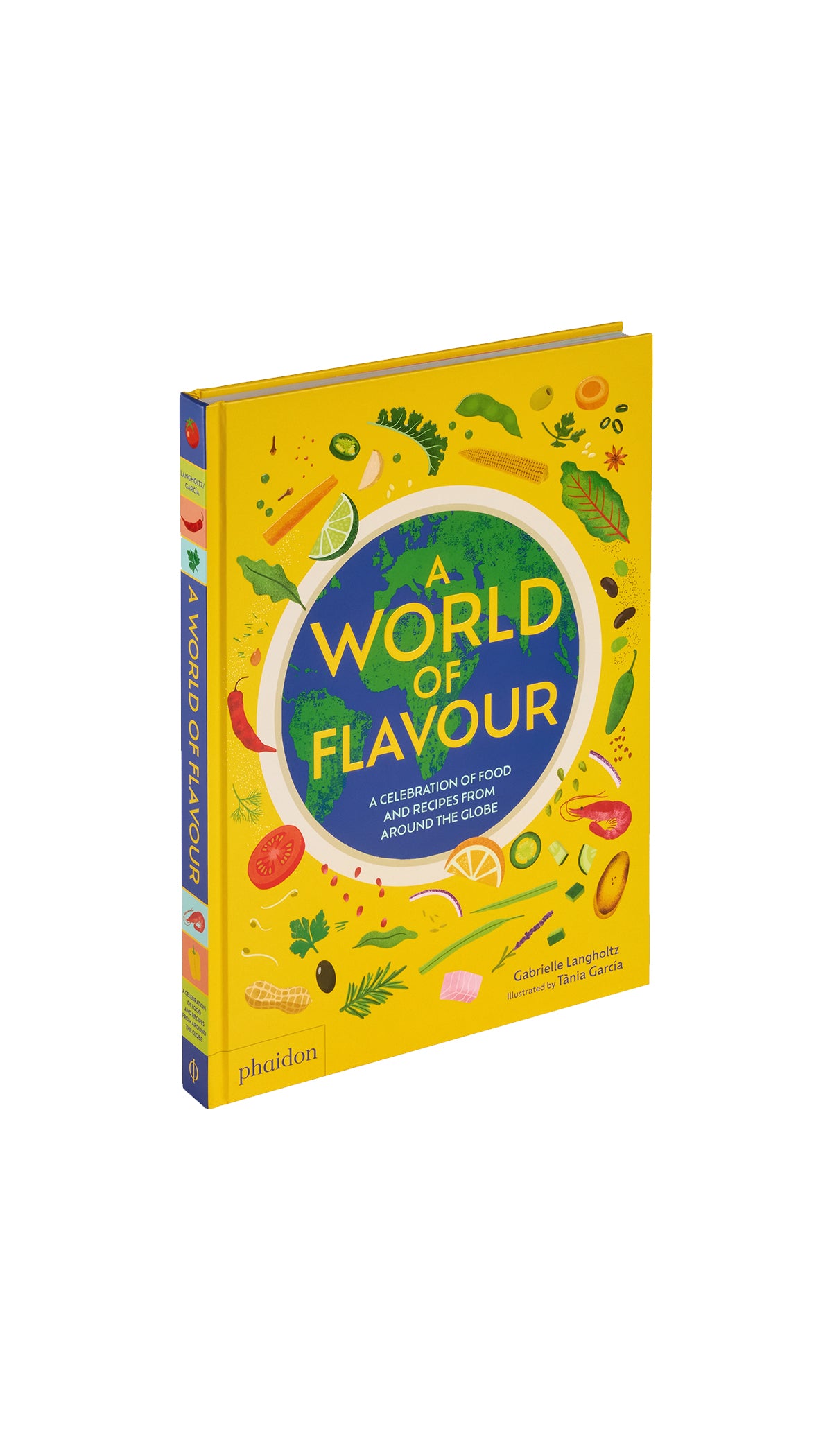 A World of Flavour: A Celebration of Food and Recipes from Around the Globe