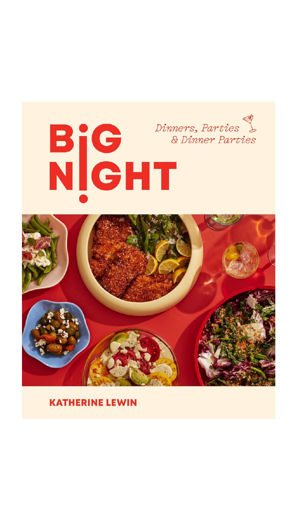 Big Night: Dinners, Parties, and Dinner Parties / COMING JUNE 4TH!