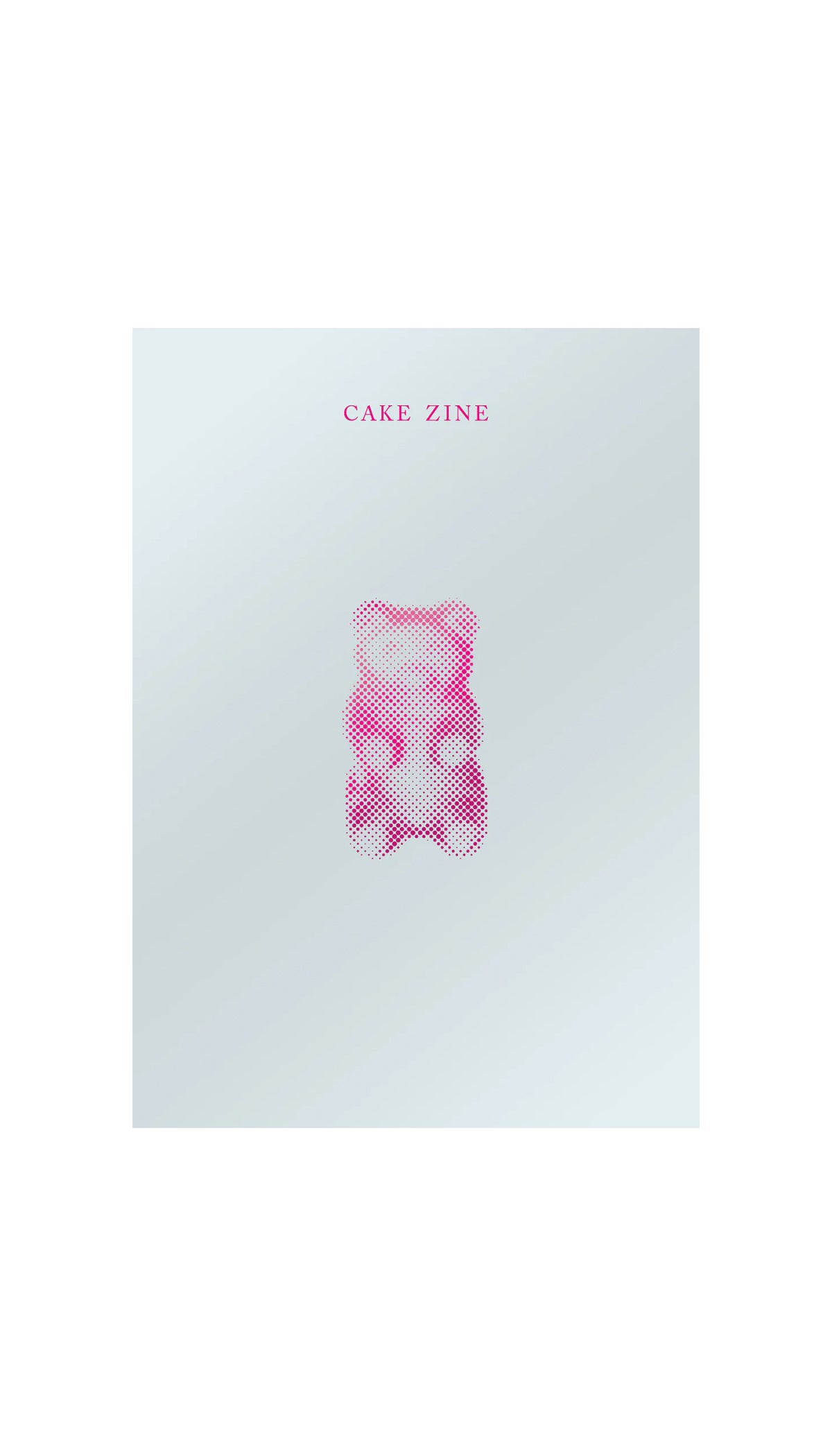 CAKE ZINE