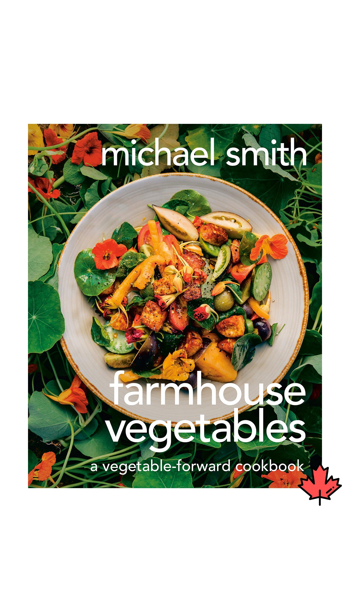 Farmhouse Vegetables: A Vegetable-Forward Cookbook