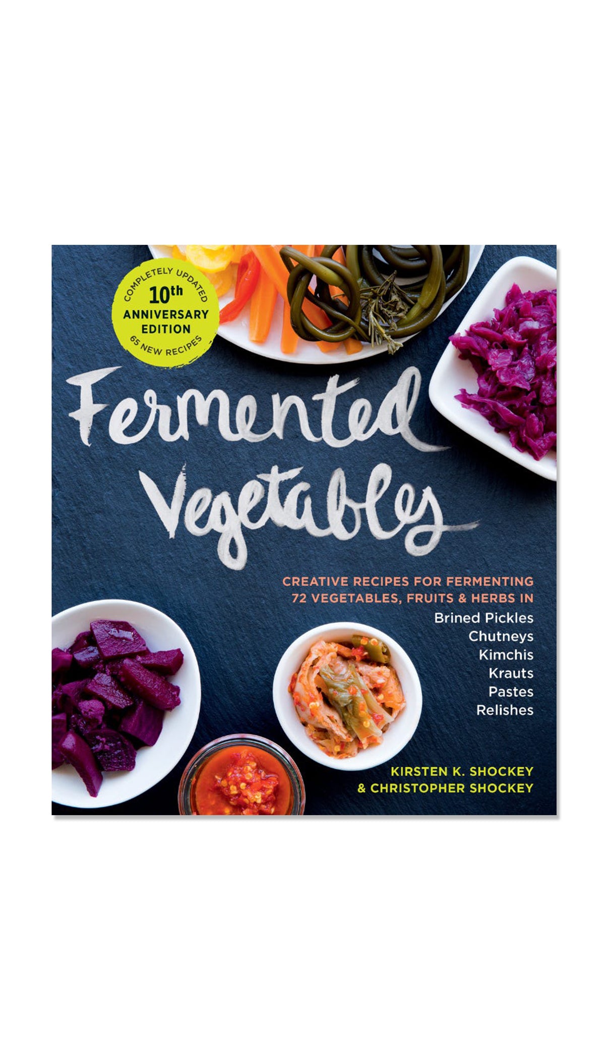 Fermented Vegetables: 10th Anniversary Edition