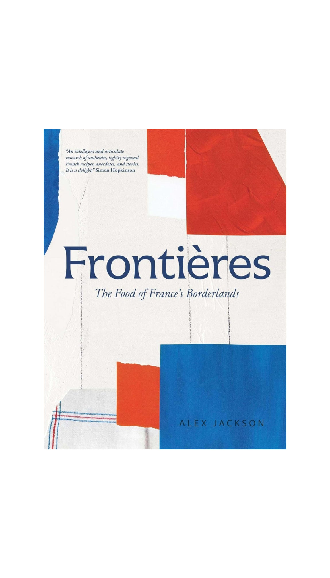 Frontières: The Food of France's Borderlands