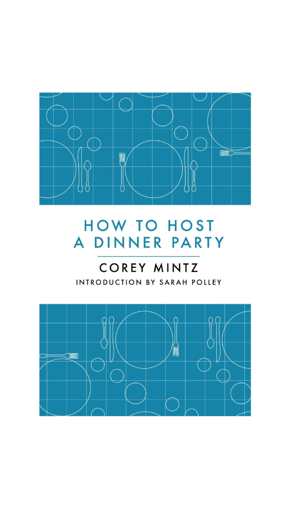 How To Host A Dinner Party