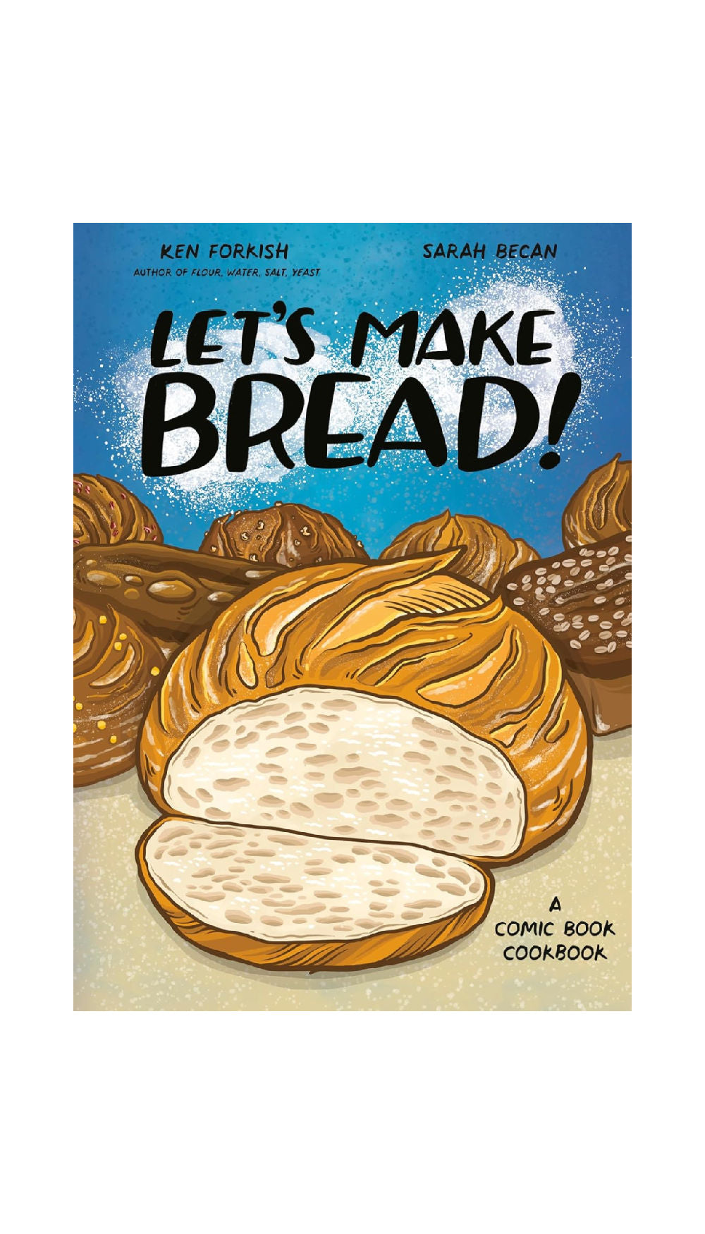 Let's Make Bread! A Comic Book Cookbook