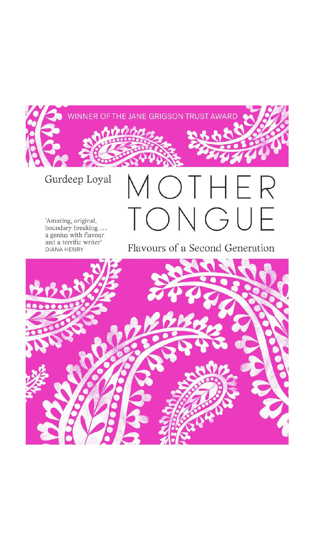 Mother Tongue: Flavours of a Second Generation
