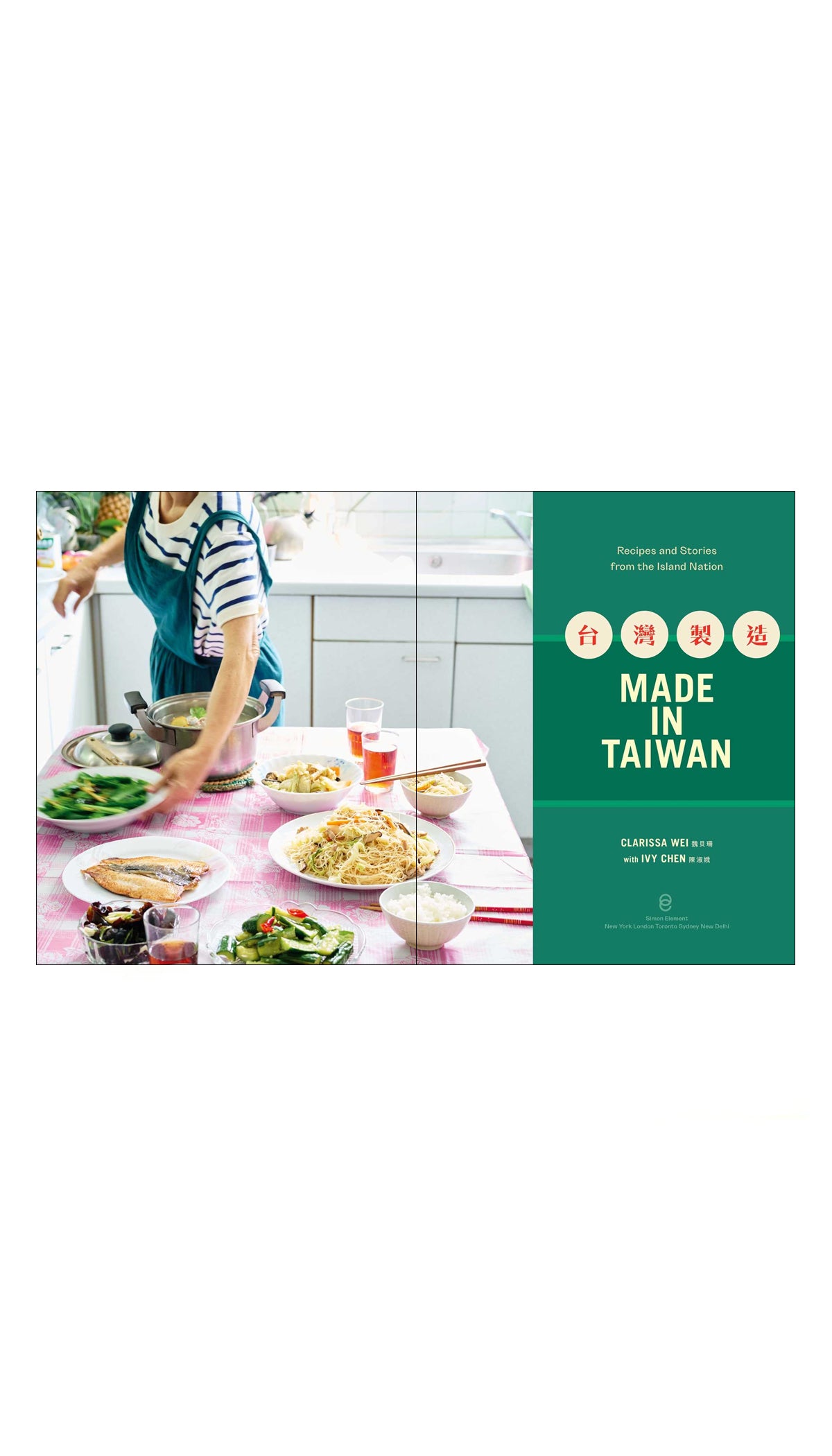 Made in Taiwan: Recipes and Stories from the Island Nation