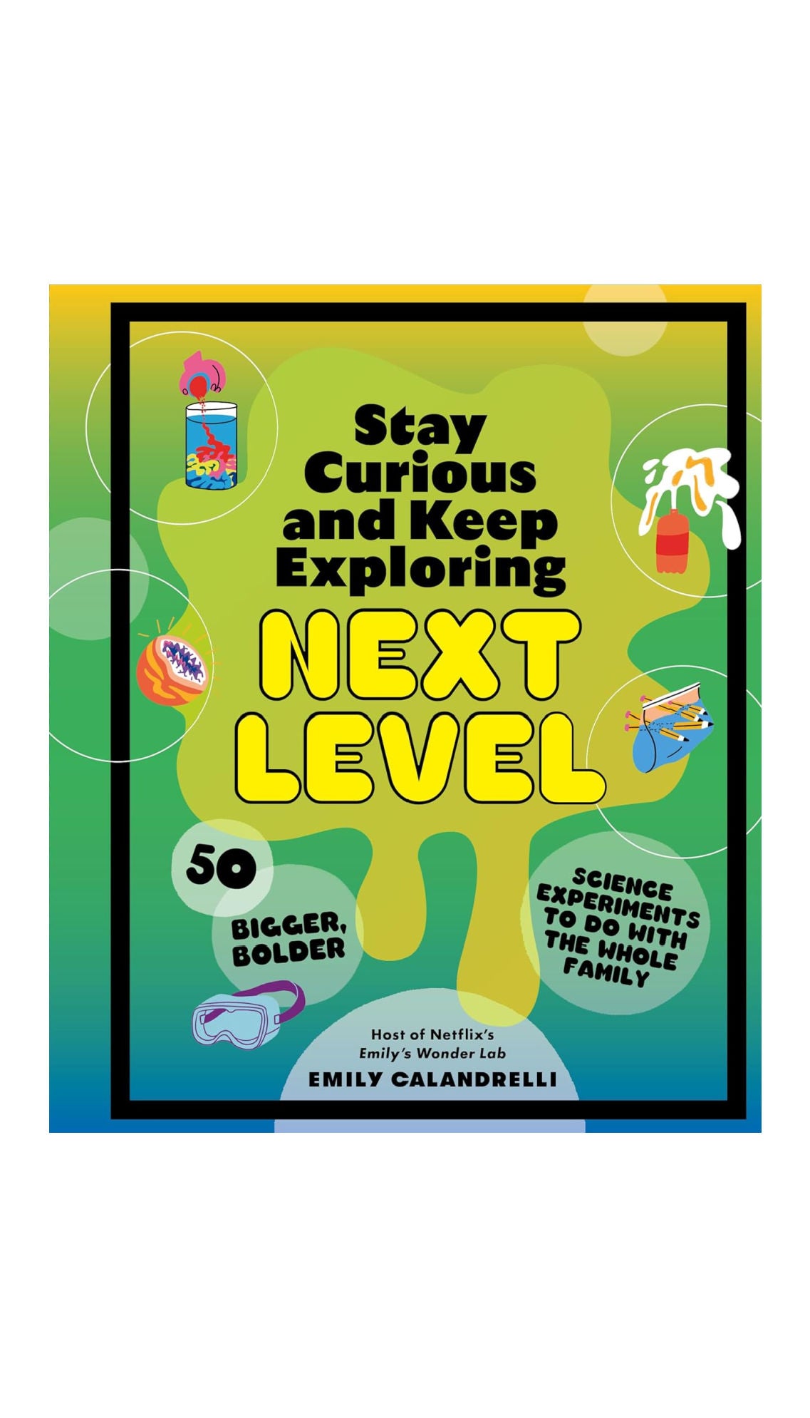 Stay Curious and Keep Exploring: Next Level