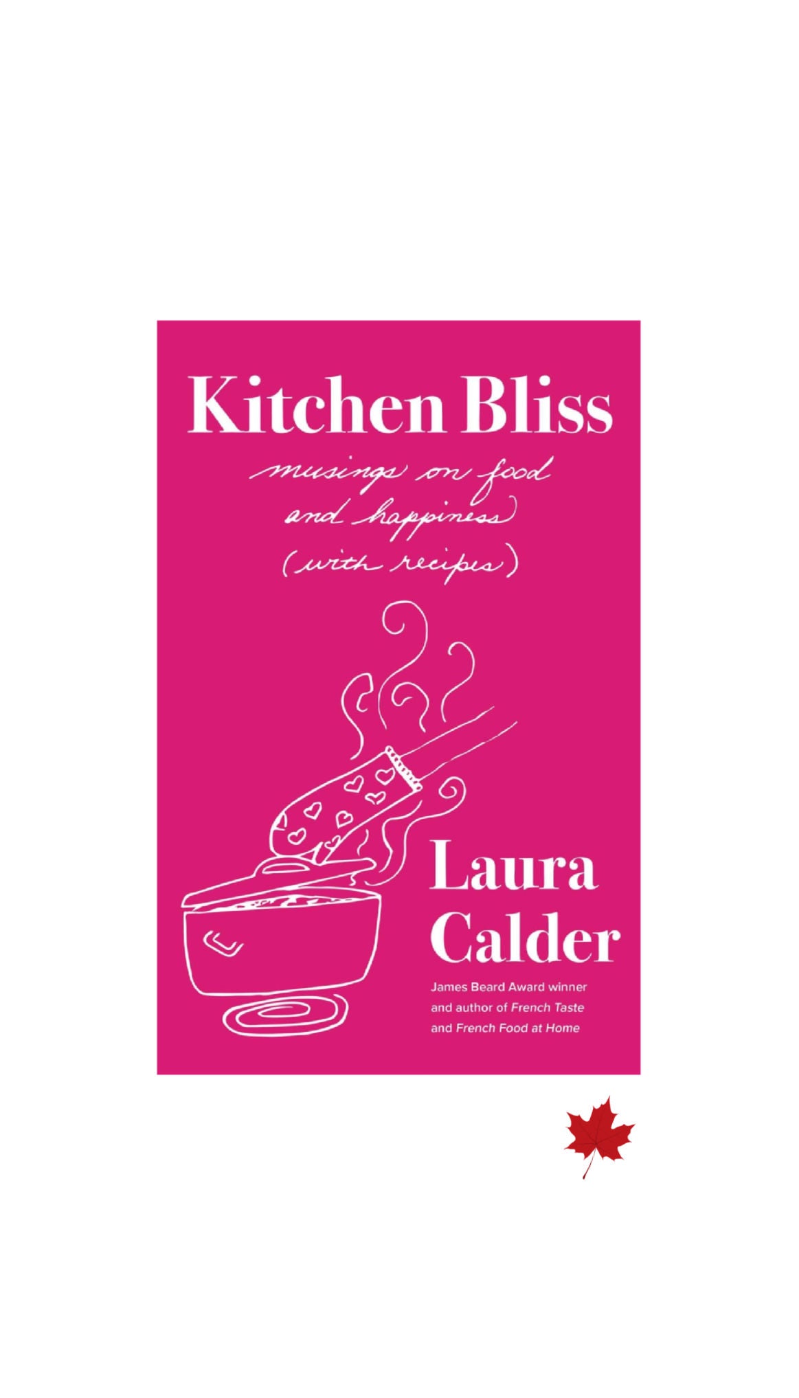 Kitchen Bliss: Musings on Food and Happiness